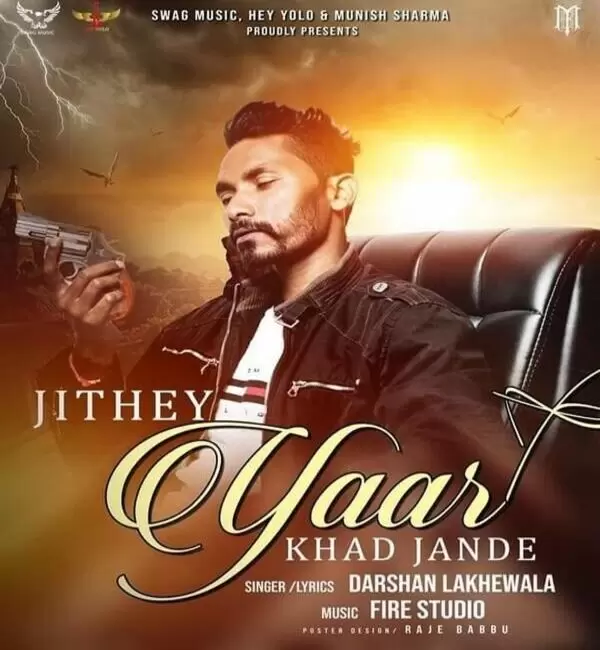 Jithe Yaar Khad Jaande Darshan Lakhewala Mp3 Download Song - Mr-Punjab