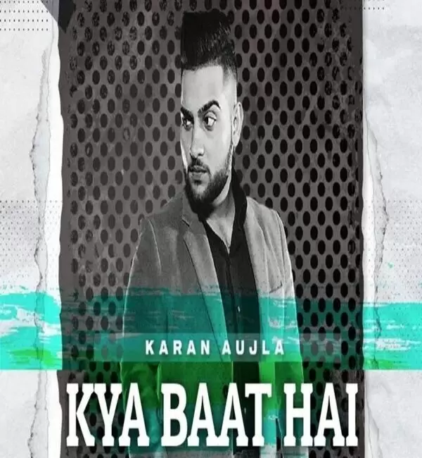 Kya Baat Karan Aujla Mp3 Download Song - Mr-Punjab