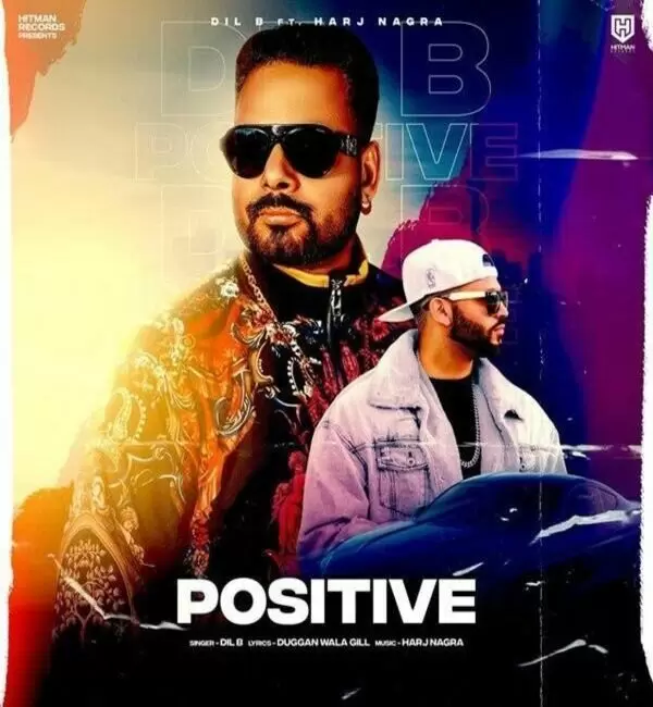 Positive Dil B Mp3 Download Song - Mr-Punjab
