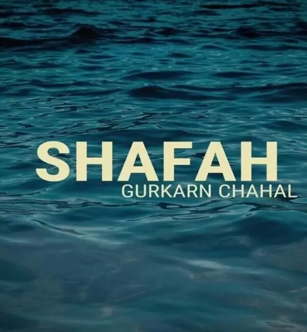 Shafah Gurkarn Chahal Mp3 Download Song - Mr-Punjab