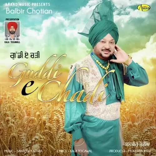Guddi E Chadi Balbir Chotian Mp3 Download Song - Mr-Punjab