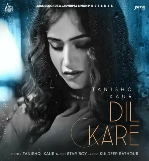 Dil Kare Tanishq Kaur Mp3 Download Song - Mr-Punjab