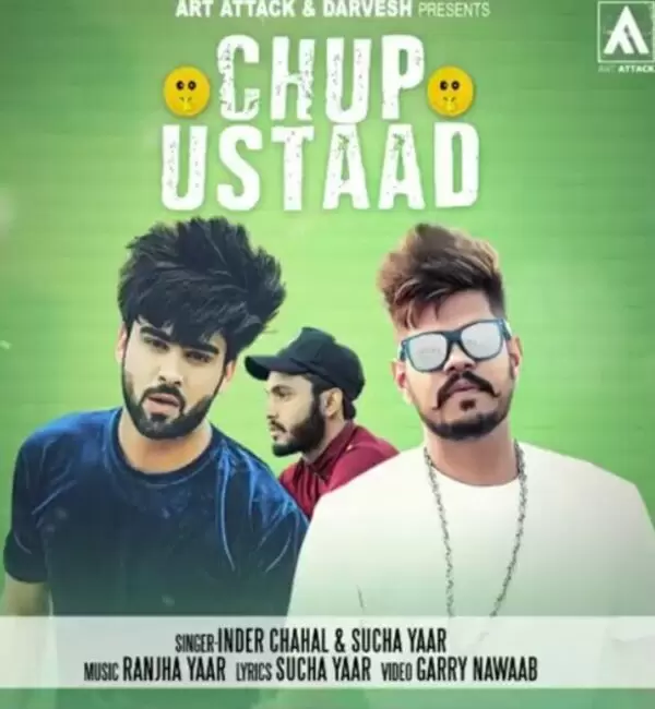 Chup Ustaad Inder Chahal Mp3 Download Song - Mr-Punjab