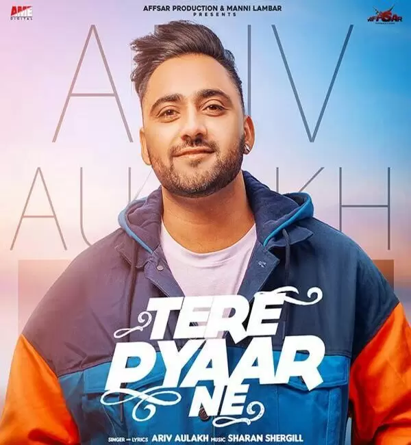 Tere Pyar Ne Ariv Aulakh Mp3 Download Song - Mr-Punjab