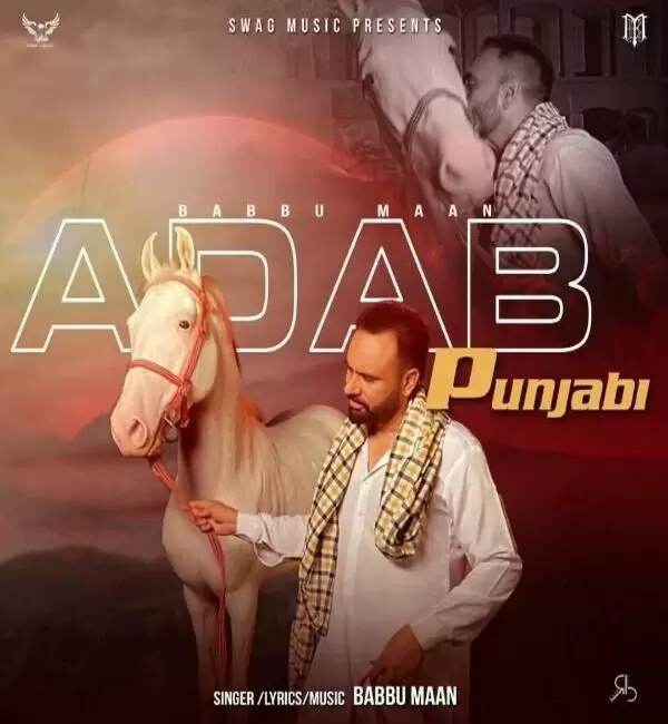 Adab Punjabi (Full Song) Babbu Maan Mp3 Download Song - Mr-Punjab
