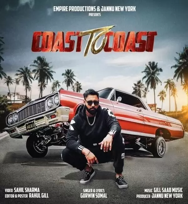 Coast to Coast Gurwin Somal Mp3 Download Song - Mr-Punjab