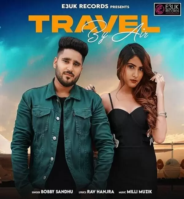 Travel By Air Bobby Sandhu Mp3 Download Song - Mr-Punjab