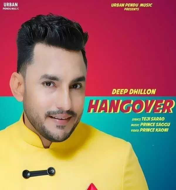 Hangover Deep Dhillon Mp3 Download Song - Mr-Punjab