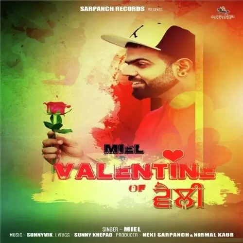 Valentine Of Velly Miel Mp3 Download Song - Mr-Punjab