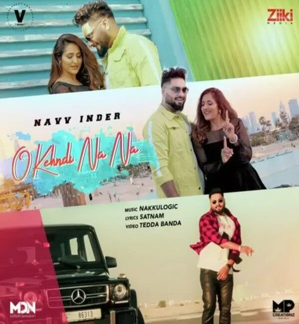 O Kehndi Na Na Navv Inder Mp3 Download Song - Mr-Punjab