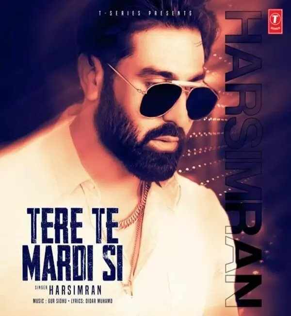 Tere Te Mardi Si Harsimran Mp3 Download Song - Mr-Punjab