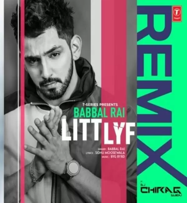 Litt Lyf Remix Babbal Rai Mp3 Download Song - Mr-Punjab
