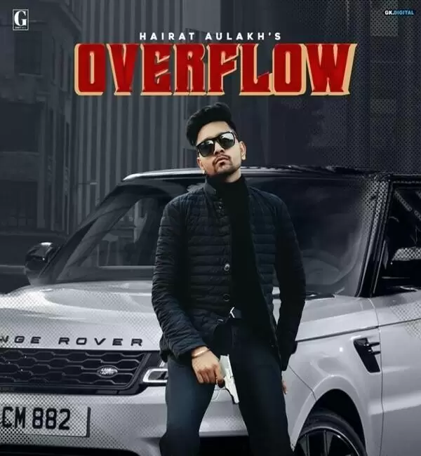 Overflow Hairat Aulakh Mp3 Download Song - Mr-Punjab