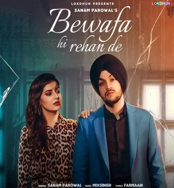 Bewafa Hi Rehan De Sanam Parowal Mp3 Download Song - Mr-Punjab