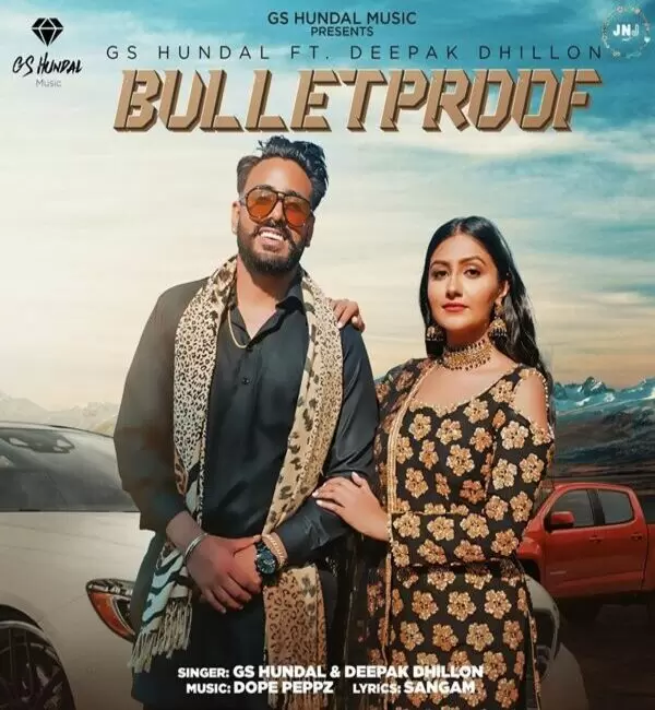 Bulletproof GS Hundal Mp3 Download Song - Mr-Punjab