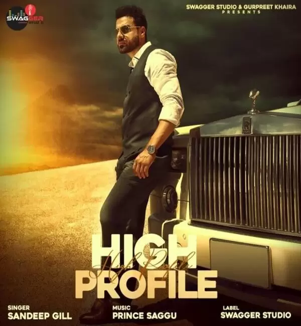 High Profile Sandeep Gill Mp3 Download Song - Mr-Punjab