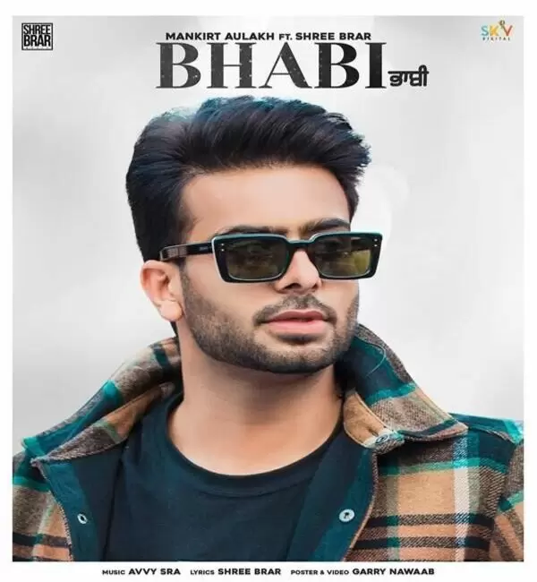 Bhabi Mankirt Aulakh Mp3 Download Song - Mr-Punjab