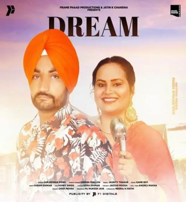 Dream Deepak Dhillon Mp3 Download Song - Mr-Punjab