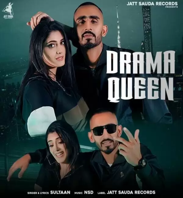 Drama Queen Sultaan Mp3 Download Song - Mr-Punjab