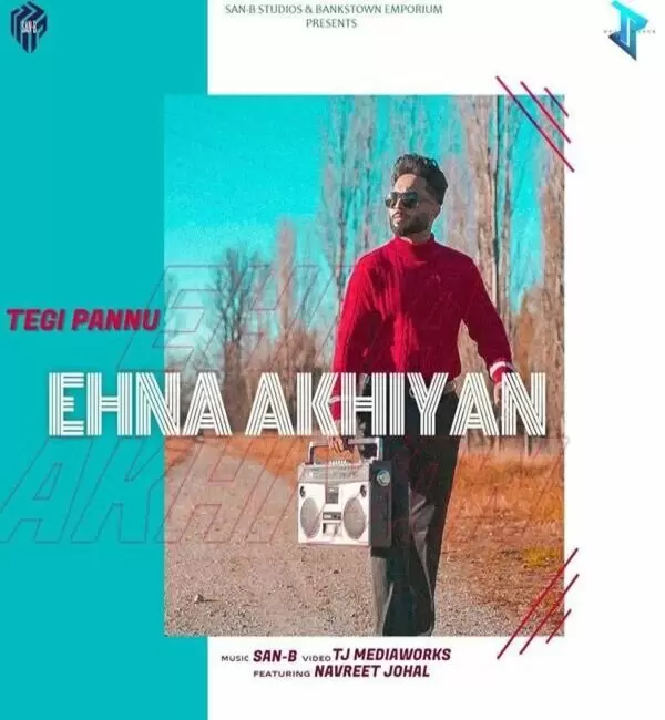 Ehna Akhiyan Tegi Pannu Mp3 Download Song - Mr-Punjab