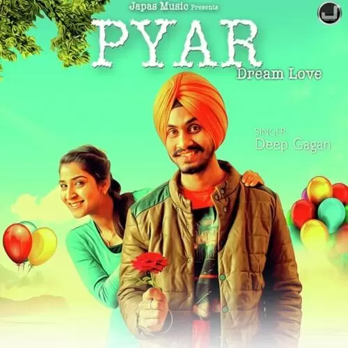 Pyar Dream Love Deep Gagan Mp3 Download Song - Mr-Punjab