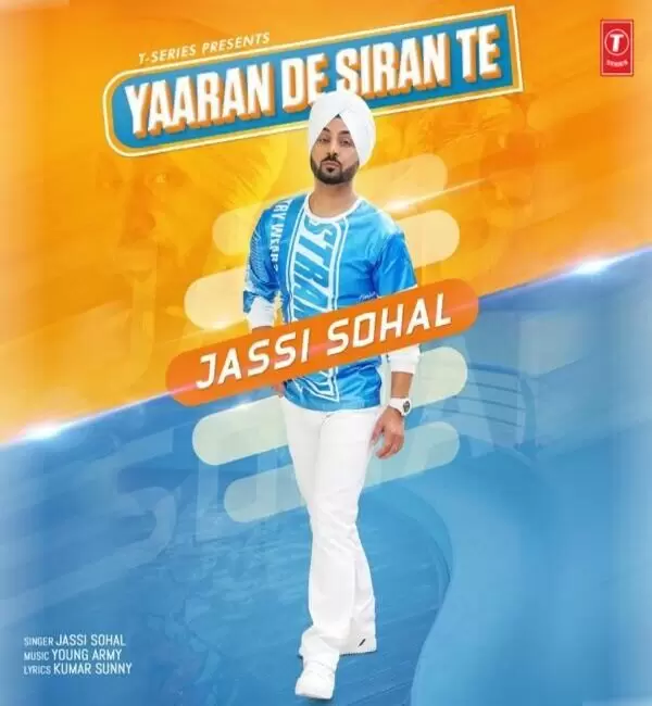 Yaaran De Siran Te Jassi Sohal Mp3 Download Song - Mr-Punjab