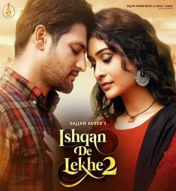 Ishqan De Lekhe 2 Sajjan Adeeb Mp3 Download Song - Mr-Punjab