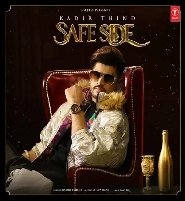 Safe Side Kadir Thind Mp3 Download Song - Mr-Punjab