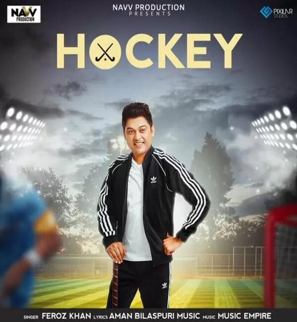 Hockey Feroz Khan Mp3 Download Song - Mr-Punjab