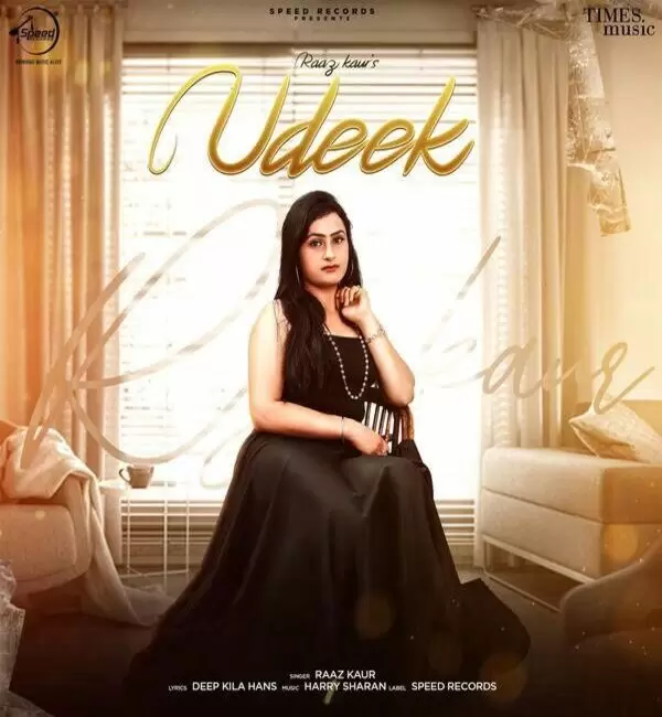 Udeek Raaz Kaur Mp3 Download Song - Mr-Punjab