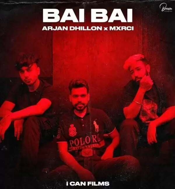 Bai Bai Arjan Dhillon Mp3 Download Song - Mr-Punjab