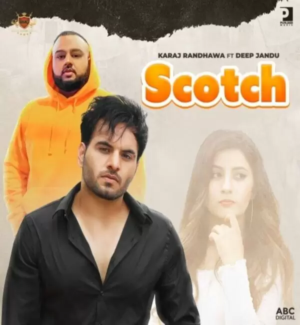 Scotch Karaj Randhawa Mp3 Download Song - Mr-Punjab