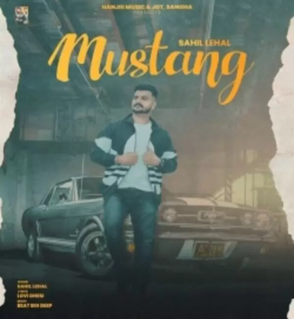 Mustang Sahil Lehal Mp3 Download Song - Mr-Punjab