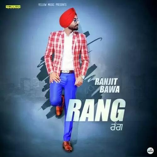 Rang Ranjit Bawa Mp3 Download Song - Mr-Punjab