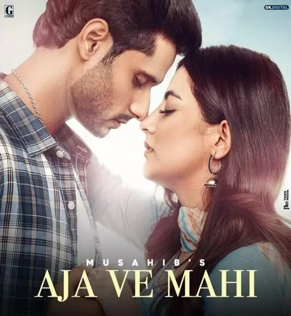 Aja Ve Mahi Musahib Mp3 Download Song - Mr-Punjab