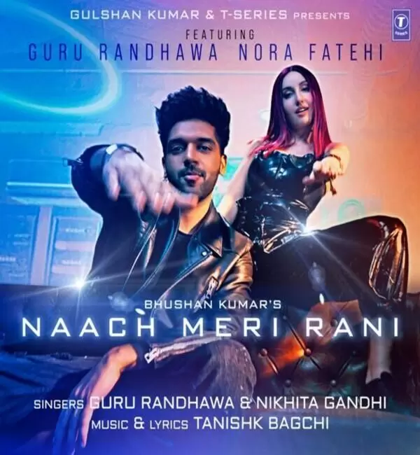 Naach Meri Rani Guru Randhawa Mp3 Download Song - Mr-Punjab