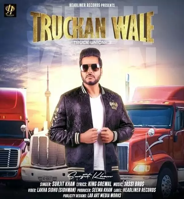 Truckan Wale Surjit Khan Mp3 Download Song - Mr-Punjab