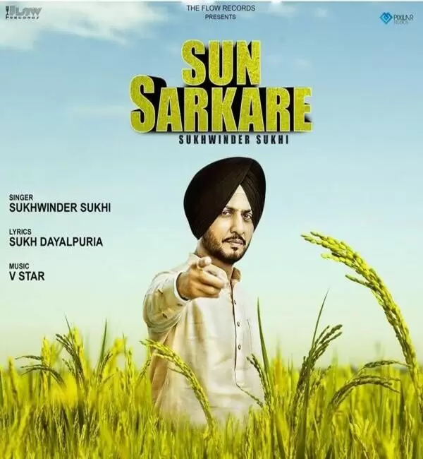 Sun Sarkare Sukhwinder Sukhi Mp3 Download Song - Mr-Punjab