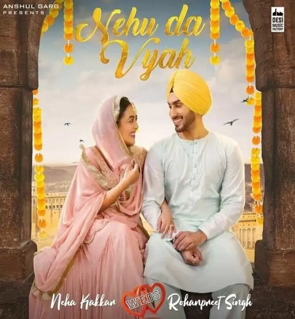 Nehu Da Vyah Neha Kakkar Mp3 Download Song - Mr-Punjab