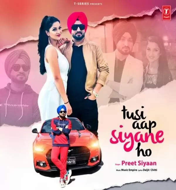 Tusi Aap Siyane Ho Preet Siyaan Mp3 Download Song - Mr-Punjab