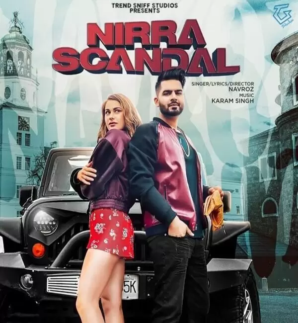 Nirra Scandal Navroz Mp3 Download Song - Mr-Punjab