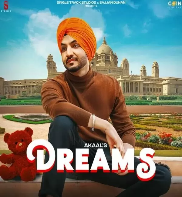 Dreams Akaal Mp3 Download Song - Mr-Punjab