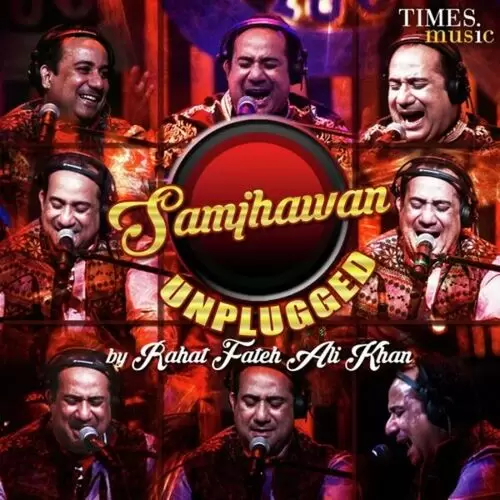 Samjhawan Unplugged Rahat Fateh Ali Khan Mp3 Download Song - Mr-Punjab