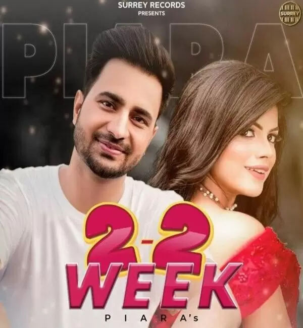 2 2 Week Piara Gill Mp3 Download Song - Mr-Punjab