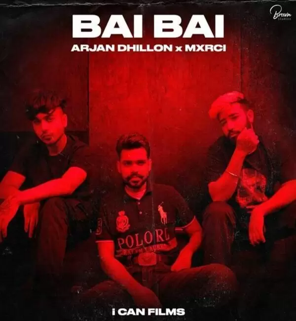 Bai Bai (Full Song) Arjan Dhillon Mp3 Download Song - Mr-Punjab