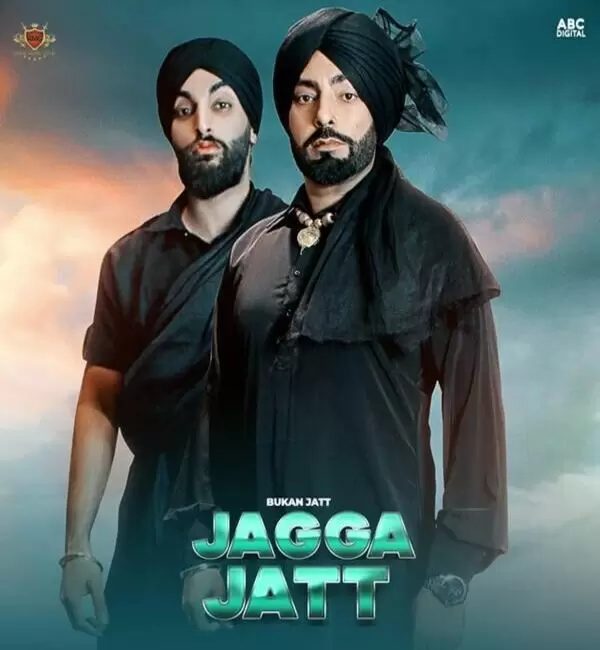 Jagga Jatt Bukan Jatt Mp3 Download Song - Mr-Punjab