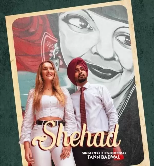 Shehad Tann Badwal Mp3 Download Song - Mr-Punjab