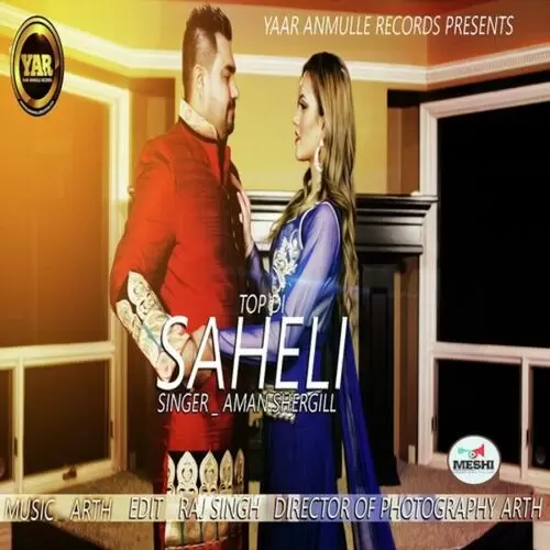 Top Di Saheli Aman Shergill Mp3 Download Song - Mr-Punjab