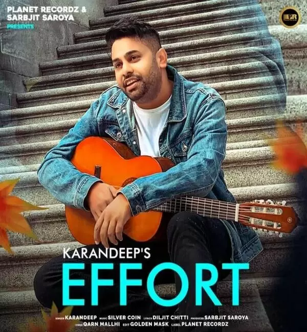 Effort Karandeep Mp3 Download Song - Mr-Punjab