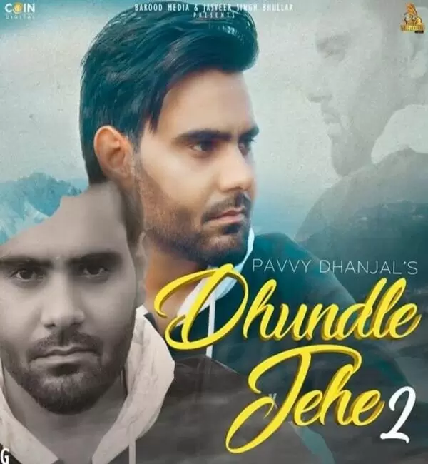 Dhundle Jehe 2 Pavvy Dhanjal Mp3 Download Song - Mr-Punjab